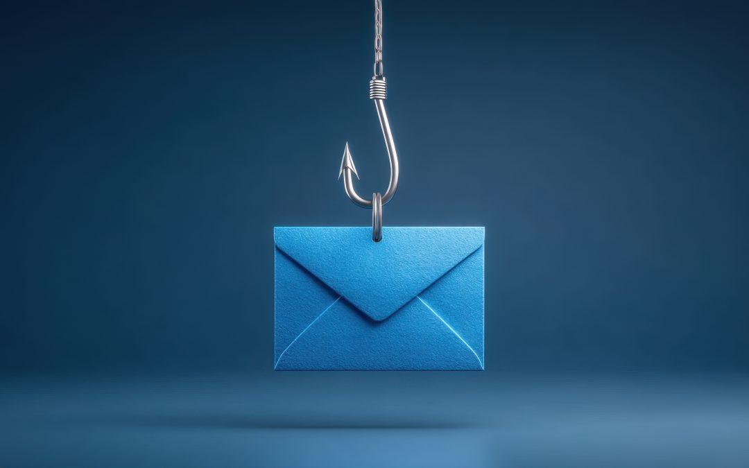 Phishing Scams Are on the Rise: How to Protect Yourself and Your Business